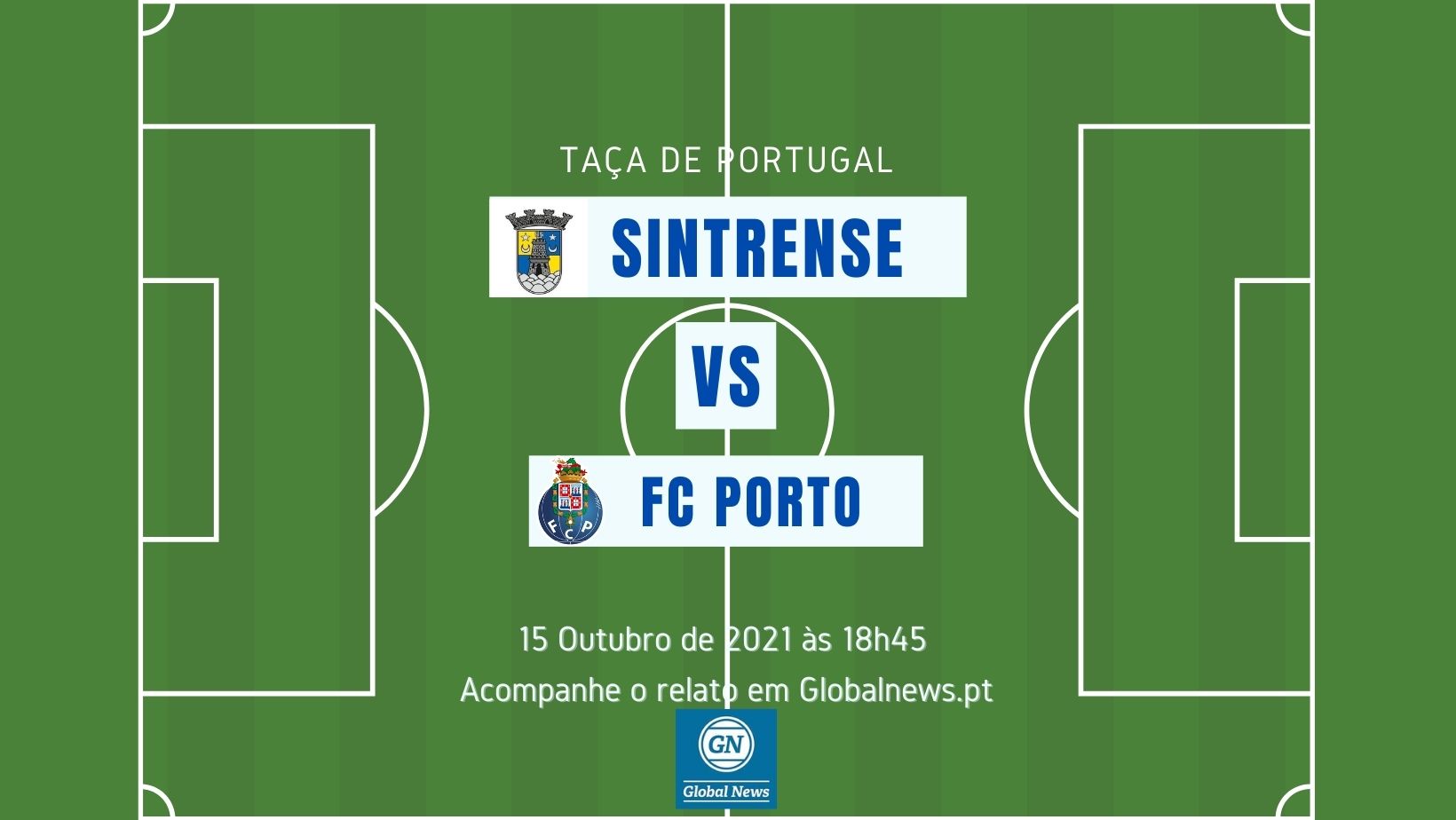 Ao vivo: Taça de Portugal [21/22]» Sintrense - FC Porto | Global News ...